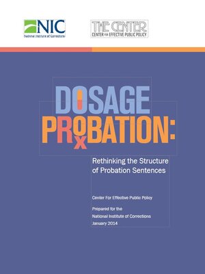 cover image of Dosage Probation: Rethinking the Structure of Probation Sentences